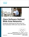Cisco Software-Defined Wide Area Networks - Jason Gooley, Dana Yanch, Dustin Schuemann, John Curran, 2020