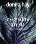 Everyday Fresh - Donna Hay, Fourth Estate, 2020
