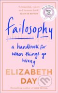 Failosophy - Elizabeth Day, Fourth Estate, 2020