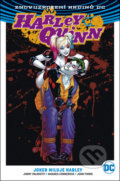 Harley Quinn 2: Joker miluje Harley - Amanda Conner, Jimmy Palmiotti, John Timms (ilustrátor), BB/art, 2018