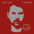 Vlady Gryc: Blízký i vzdálený - Vlady Gryc, Hudobné albumy, 2020