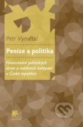 Peníze a politika - Petr Vymětal, SLON, 2020