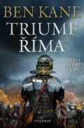 Triumf Říma - Ben Kane, 2020