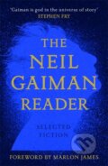 The Neil Gaiman Reader: Selected Fiction - Neil Gaiman, Headline Book, 2020
