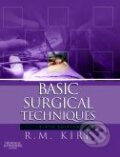 Basic Surgical Techniques - R.M. Kirk, Churchill Livingstone, 2010