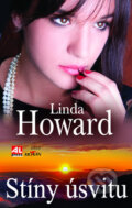Stíny úsvitu - Linda Howardová, Alpress, 2010