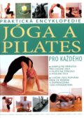 Kniha: Jóga a pilates (Svojtka&Co.). Svojtka&Co., 2010