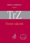 Kniha: Trestní zákoník (C. H. Beck). C. H. Beck, 2010