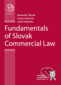 Fundamentals of Slovak Commercial Law - Alexander Škrinár, Zuzana Nevolná, Lukáš Kvokačka, Aleš Čeněk, 2009
