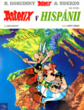 Asterix v Hispánii - Díl XVIII. - René Goscinny, Albert Uderzo, Egmont ČR, 2002