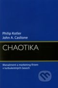 Chaotika - Philip Kotler, John A. Caslione, 2010