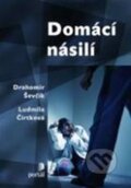 Kniha: Domácí násilí (Portál). Portál, 2010