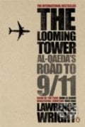 The Looming Tower - Lawrence Wright, Penguin Books, 2008
