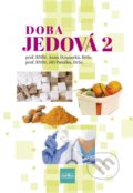 Doba jedová 2 - Anna Strunecká, Jiří Patočka, Príroda, 2020