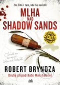 Mlha nad Shadow Sands - Robert Bryndza, Cosmopolis, 2020