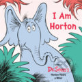 I Am Horton - Cynthia Schumerth, Random House, 2020