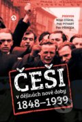Kniha: Češi v dějinách nové doby 1848-1939 (Milan Otáhal, Petr Pithart a Petr Příhoda). Machart, 2020