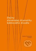 Dejiny slovenskej dramatiky bábkového divadla - Vladimír Predmerský, Divadelný ústav, 2020