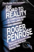 The Road to Reality - Roger Penrose, Vintage, 2008