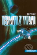 Termiti z Titanu 2 - Josef Pecinovský, 2012