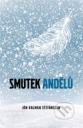 E-kniha: Smutek andělů (Jón Kalman Stefánsson), 2014