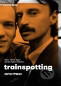 E-kniha: Trainspotting (Irvine Welsh). Argo, 2018