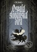 E-kniha: Ospalá slovanská díra (Petr Jaroněk), 2019