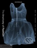 Kniha: The Anatomy of Fashion (Colin McDowell). Phaidon, 2013