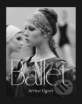 Ballet - Arthur Elgort, Steidl Verlag, 2020