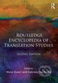 Routledge Encyclopedia of Translation Studies - Mona Baker, Gabriela Saldanha, Taylor & Francis Books, 2011