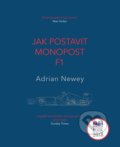 Jak postavit monopost F1 - Adrian Newey, Timy Partners, 2020