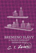 Kniha: Bremeno slávy (C.S. Lewis), 2021 Kniha: Bremeno slávy (C.S. Lewis), 2021
