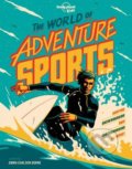 The World of Adventure Sports - Emma Carlson Berne, Ian Jepson (ilustrátor), Lonely Planet, 2020