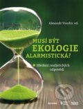 Kniha: Musí být ekologie alarmistická? (Alexandr Vondra). Books & Pipes, 2020