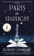 Paris By Starlight - Robert Dinsdale, Del Rey, 2020