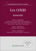 Kniha: Lex COVID (Anežka Janoušková, Antonín Draštík a Tomáš Durdík). Wolters Kluwer ČR, 2020
