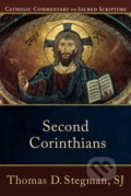Kniha: Second Corinthians (Thomas D. Stegman). Baker Books, 2009