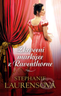 E-kniha: Zkrocení markýze z Raventhorne (Stephanie Laurens), 2017