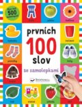 Kniha: Prvních 100 slov se samolepkami (Kate Ward, Robyn Newton a Kimberley Faria). Svojtka&Co., 2020