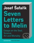 Seven Letters to Melin - Josef Šafařík, Karolinum, 2020
