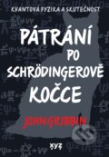 Pátrání po Schrödingerově kočce - John Gribbin, XYZ, 2021