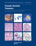 Kniha: Female Genital Tumours (World Health Organization). World Health Organization, 2020