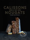 Kniha: Calissons Nougats from Le Roy Rene (Marie-Catherine De La Roche). Harry Abrams, 2020