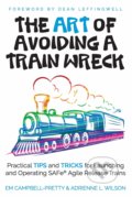 Kniha: The ART of Avoiding a Train Wreck (Em Campbell-Pretty a Adrienne L. Wilson). Independently, 2019