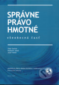 Kniha: Správne právo hmotné - všeobecná časť (Jozef Tekeli, Radomír Jakab a Tibor Seman)