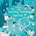 The Twinkly Twinkly Fairies - Sam Taplin, Roisin Hahessy (ilustrátor), Usborne, 2020