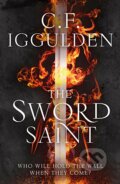 The Sword Saint : Empire of Salt Book III - Conn Iggulden, Michael Joseph, 2020