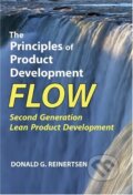Kniha: The Principles of Product Development Flow (Donald G Reinertsen). Celeritas Pub, 2009