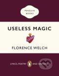 Useless Magic - Florence Welch, Penguin Books, 2020