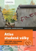 Kniha: Atlas studené války (Sabine Dullin a Stanislas Jeannesson)